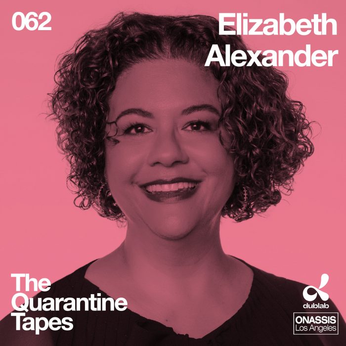 The Quarantine Tapes Elizabeth Alexander (Rebroadcast) dublab