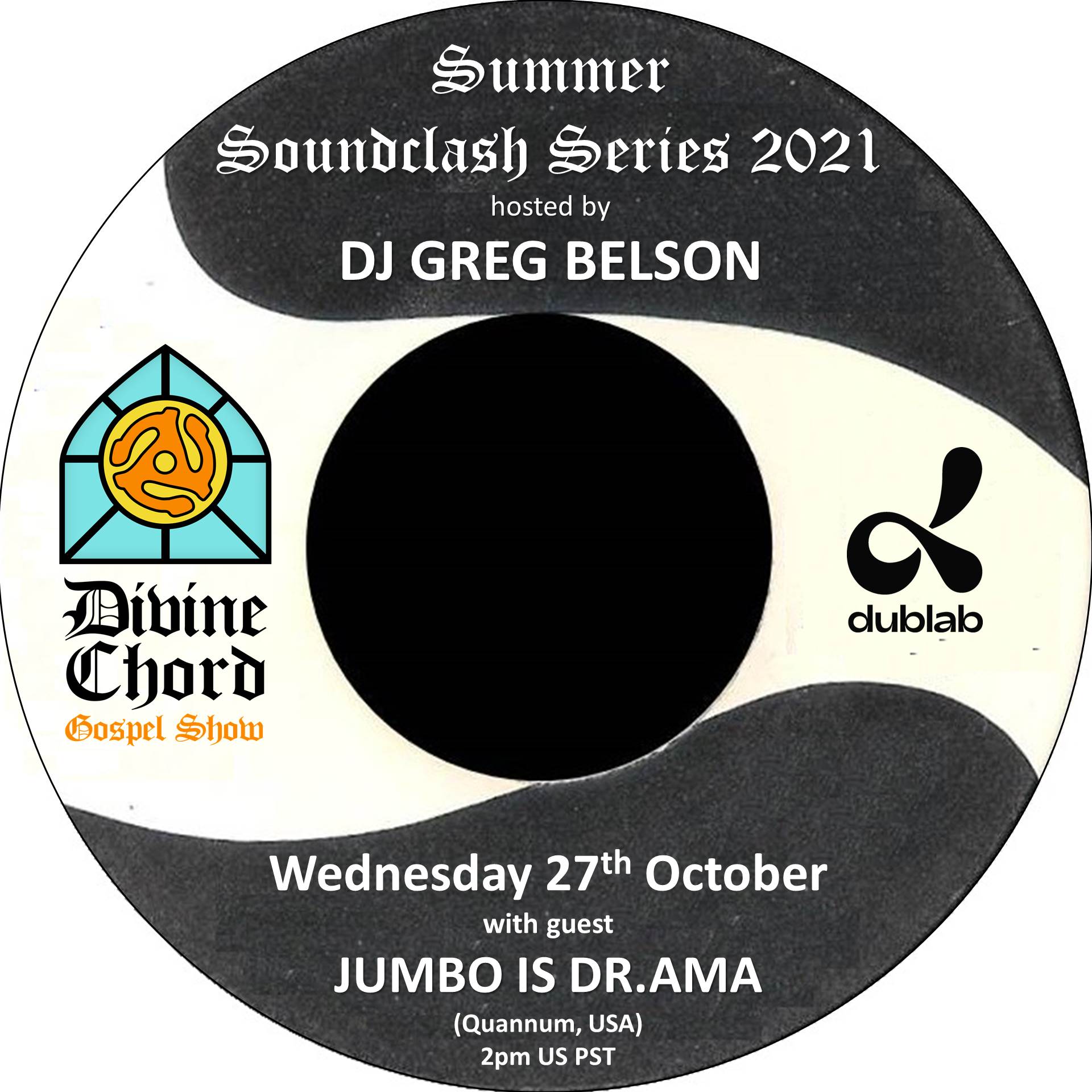 Greg Belson — The Divine Chord Gospel Show w/Jumbo Is Dr.ama (10.27.21
