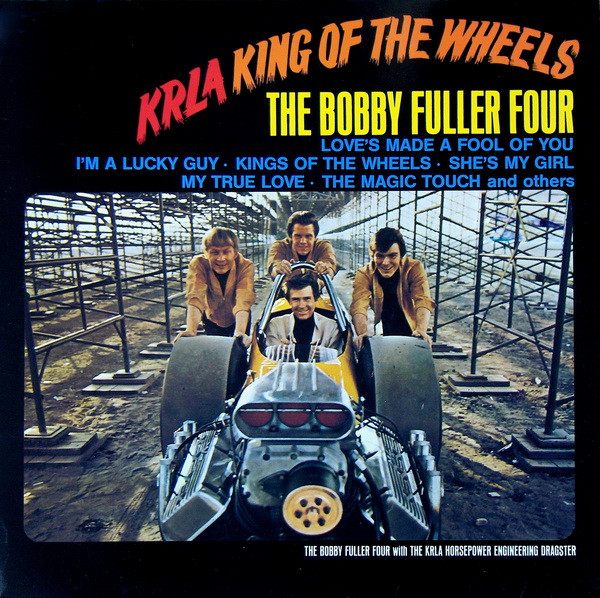 The Bobby Fuller Four “KRLA King of the Wheels” LP